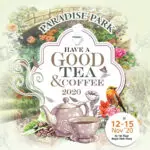 ชวนคนรักชาและกาแฟ มาพบกันที่งาน Paradise Park Have a Good Tea & Coffee 2020