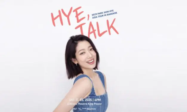 “พัคชินฮเย” หอบความคิดถึงเตรียมเช็คอินแฟนมีตฯสุดพิเศษ “2025 Park Shin Hye Asia Tour <Hye, Talk>” วอร์มมือกอดบัตรได้เลย!!