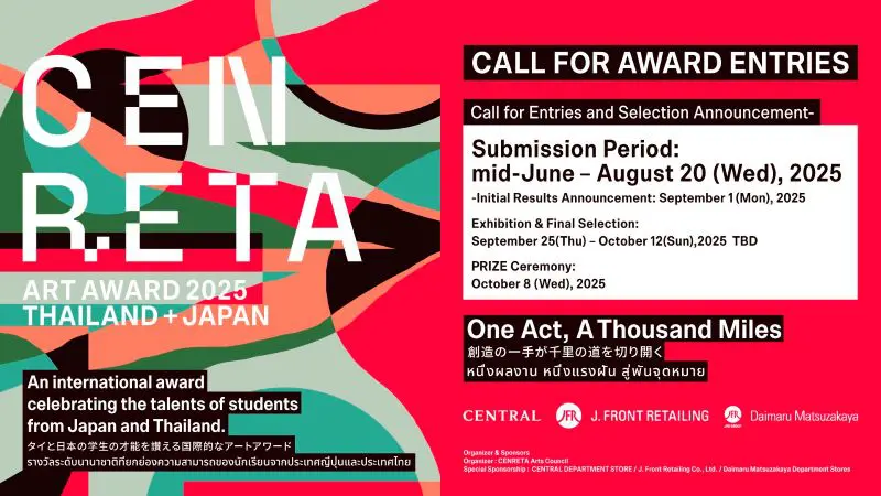 ห้างเซ็นทรัล ในเครือเซ็นทรัล รีเทล จับมือ J. FRONT RETAILING เปิดเวทีระดับอินเตอร์ “CENRETA ART AWARD 2025” ชวนเยาวชนที่ศึกษาไทยและญี่ปุ่นส่งผลงานศิลปะเข้าประกวดภายใต้หัวข้อ “EXCHANGE”