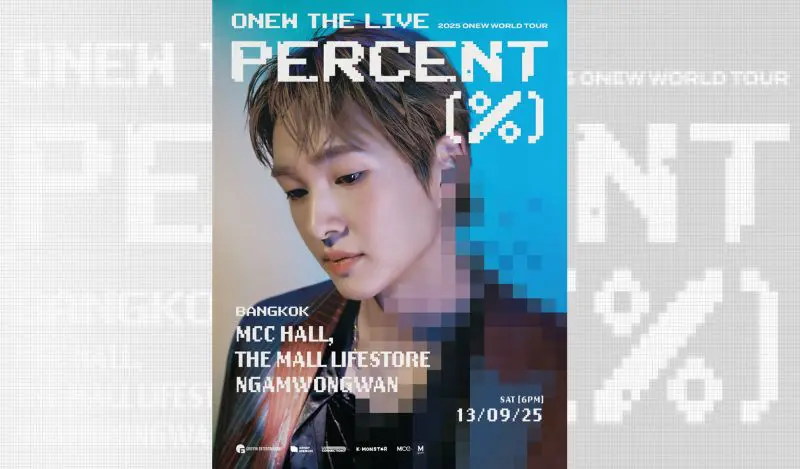 “อนยู” SHINee พร้อม 100% กับเวิลด์ทัวร์เดี่ยวในไทย “2025 ONEW WORLD TOUR [ONEW THE LIVE : PERCENT (%)]” ดีเดย์ 13 กันยานี้!