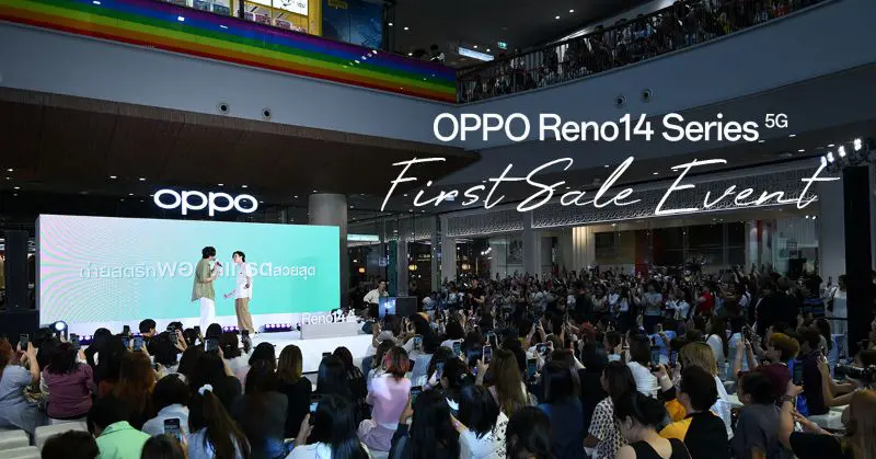 OPPO ชวนแฟนๆ และเหล่านักแสดงสุดฮอต “เพิร์ธ-แซนต้า”, “นัท ศุภณัฐ” และ “บอนนี่” ไปชิลล์กันที่งาน OPPO Reno14 Series 5G | First Sale Event
