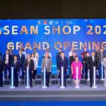 เปิดฉากมหกรรมธุรกิจร้านค้าอาเซียน ASEAN SHOP 2025