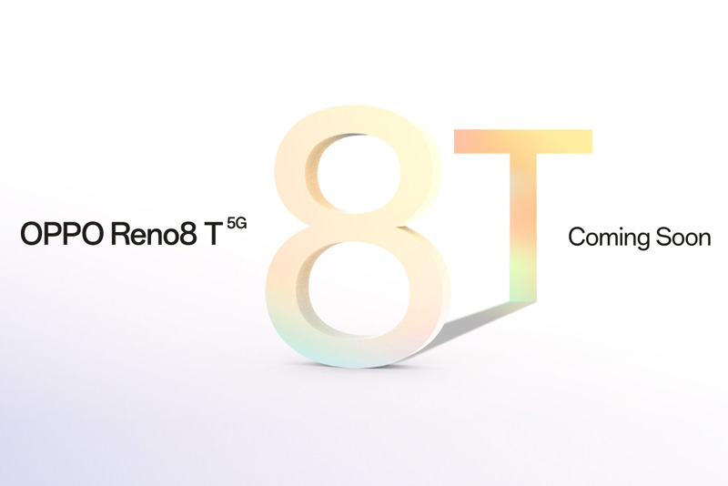 ออปโป้เตรียมเปิดตัว รุ่นใหม่! OPPO Reno8 T 5G สมาร์ตโฟน The Portrait Expert ก้าวไปอีกขั้นของการถ่ายภาพพอร์ตเทรต อัปสเปคในทุกด้าน