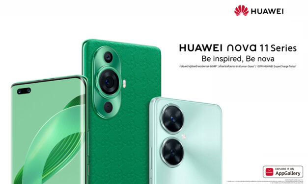 HUAWEI nova 11 series เริ่มวางจำหน่าย 24 มิถุนายนนี้