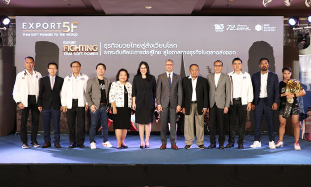 DITP จัด “Export 5F : Thai Soft Powers to the World” (Fighting, Festival, Film, Food & Fashion) ปลุกพลังซอฟต์พาวเวอร์ สร้างแต้มต่อสินค้าและบริการไทยผงาดเวทีโลก