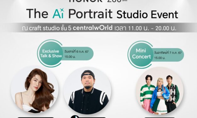 HONOR เสิร์ฟความสนุก! ชวนร่วมกิจกรรม The Ai Portrait Studio Event 6 – 7 ก.ค.นี้ ณ ศูนย์การค้าเซ็นทรัลเวิลด์