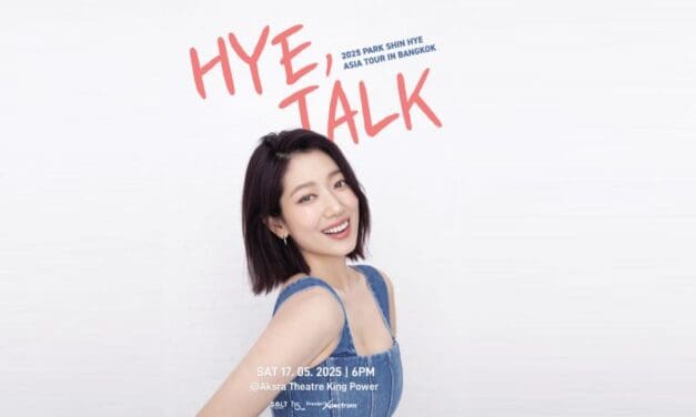 “พัคชินฮเย” หอบความคิดถึงเตรียมเช็คอินแฟนมีตฯสุดพิเศษ “2025 Park Shin Hye Asia Tour <Hye, Talk>” วอร์มมือกอดบัตรได้เลย!!