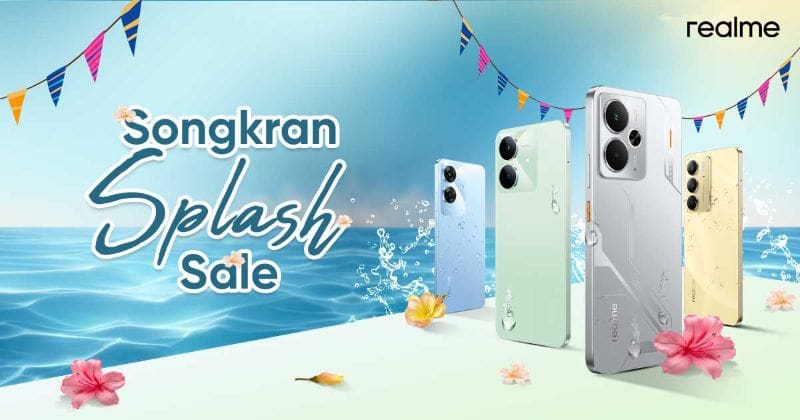 realme ยกขบวนมือถือทนน้ำจัดโปรฉ่ำต้อนรับ Songkran Splash Sale ทั้ง C75, Note 60 series และ 14 Series เริ่มต้นที่ 2,999 บาท ตั้งแต่ 12-30 เมษายนนี้เท่านั้น