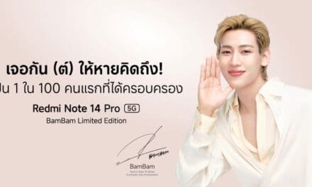 Redmi Note 14 Pro 5G BamBam Limited Edition พร้อมให้สั่งซื้อล่วงหน้าระหว่าง 6-11 มิ.ย.68 รับสิทธิ์เข้าร่วมงาน Xiaomi SEA Launch Event