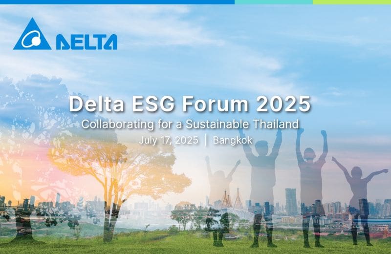 เดลต้า ประเทศไทย จัดงาน Delta ESG Forum 2025