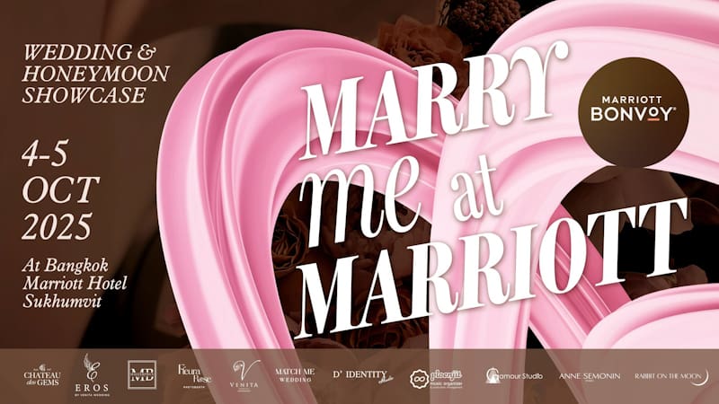 งานเวดดิ้งแฟร์ “Marry Me at Marriott” กลับมาอีกครั้งเพื่อจุดประกายแรงบันดาลใจให้แก่คู่รักที่กำลังวางแผนงานวิวาห์ในประเทศไทย