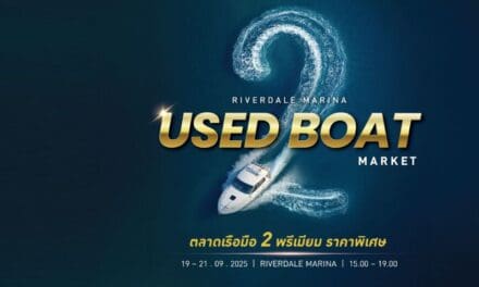 ปักหมุด! ไฮไลท์ตลาดเรือมือสองราคาสุดพิเศษ เกรดพรีเมียม ในงาน RIVERDALE MARINA USED BOAT MARKET ที่ ริเวอร์เดล มารีน่า