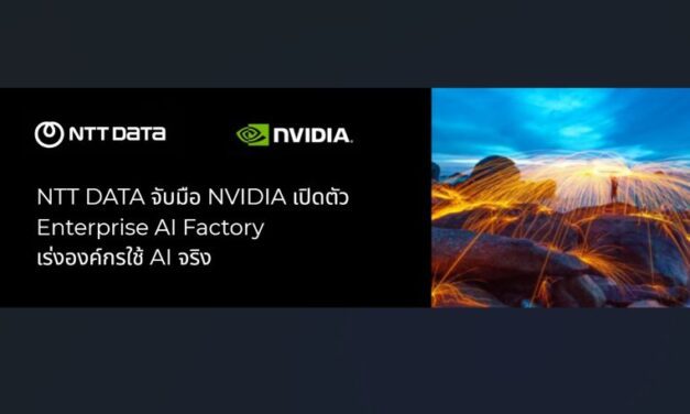 NTT DATA จับมือ NVIDIA เปิดตัว Enterprise AI Factory เร่งองค์กรใช้ AI จริง