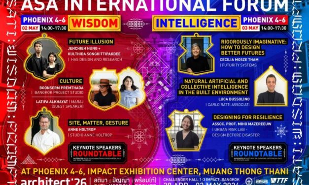 “สถาปนิก’69” เปิดเวที ASA International Forum เชิญเหล่าสถาปนิกระดับโลกร่วมแชร์ไอเดียปรับตัวรับเทคโนโลยี AI เปลี่ยนแปลงโลก