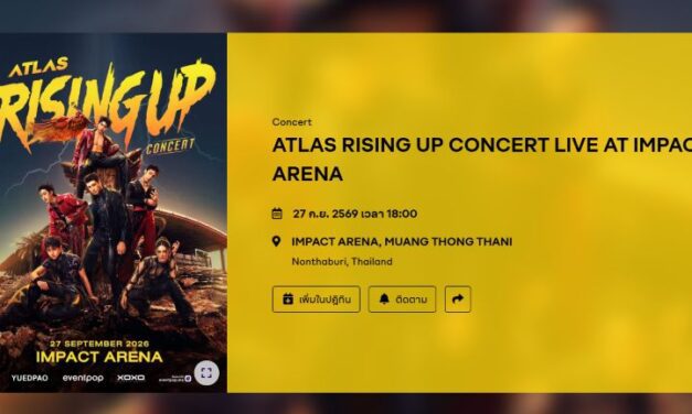 ATLAS พร้อมทะยานสู่เวทีอิมแพ็ค อารีน่า! เปิดขายบัตรคอนเสิร์ตใหญ่ครั้งแรก 1 สิงหาคมนี้