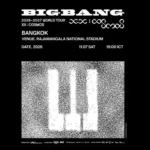 ตำนาน K-POP! BIGBANG ปักหมุดราชมังคลาฯ จัดเวิลด์ทัวร์ฉลองครบรอบ 20 ปี ที่ กรุงเทพฯ G-DRAGON, TAEYANG และ DAESUNG เตรียมกลับมาหาแฟนๆ ชาวไทย ดีเดย์ขายบัตร 28 ส.ค. เป็นต้นไป