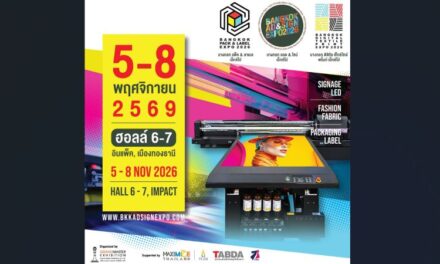 ปักหมุด 3 งานใหญ่แห่งปี! มัดรวมเทคโนโลยีการผลิต “ป้าย–เสื้อผ้าชุดกีฬา–กล่องกระดาษลูกฟูก ฉลากสินค้า สกรีนแก้ว ขวด และสินค้าพรีเมียม” ระหว่าง 5 – 8 พ.ย. นี้